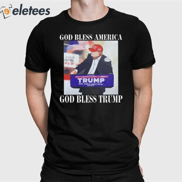 God Bless America God Bless Trump Shirt