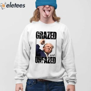 Grazed and Unfazed Trump Shooting Shirt 4