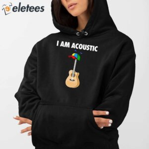 I Am Acoustic Guitar Shirt 5