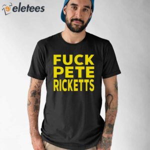 Jamie Bonkiewicz Fuck Pete Ricketts Shirt 1