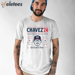 Jesse Chavez 2024 Get Coach To Texas Shirt 1