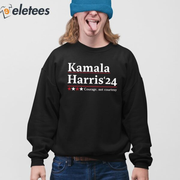 Kamala Harris 24 Courage Not Courtesy Shirt