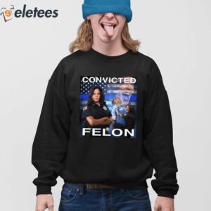 Kamala Harris Defeating Convicted Felon Donald Trump Shirt 4