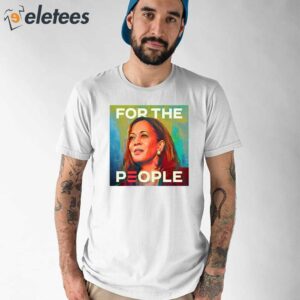 Kamala Harris For The People 2024 Election President Shirt