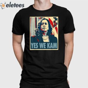 Kamala Harris Yes We Kam Shirt