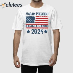 Madam President Kamala Harris 2024 Shirt