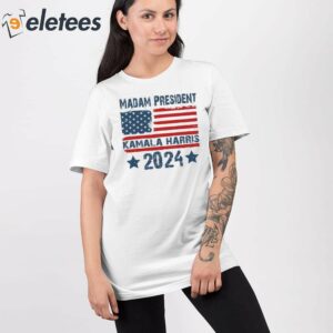 Madam President Kamala Harris 2024 Shirt 2