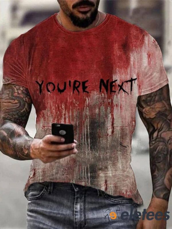 Men’s Bloodstained You’re Next Print T-Shirt