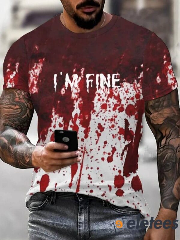 Men’s Bloody I’m Fine Halloween Print T-Shirt