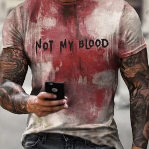 Men’s Halloween Bloody Not My Blood Print Casual T-shirt