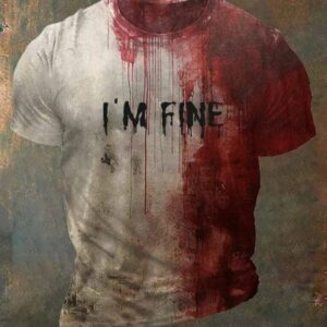 Mens Im Fine Halloween Bloody Print T Shirt1