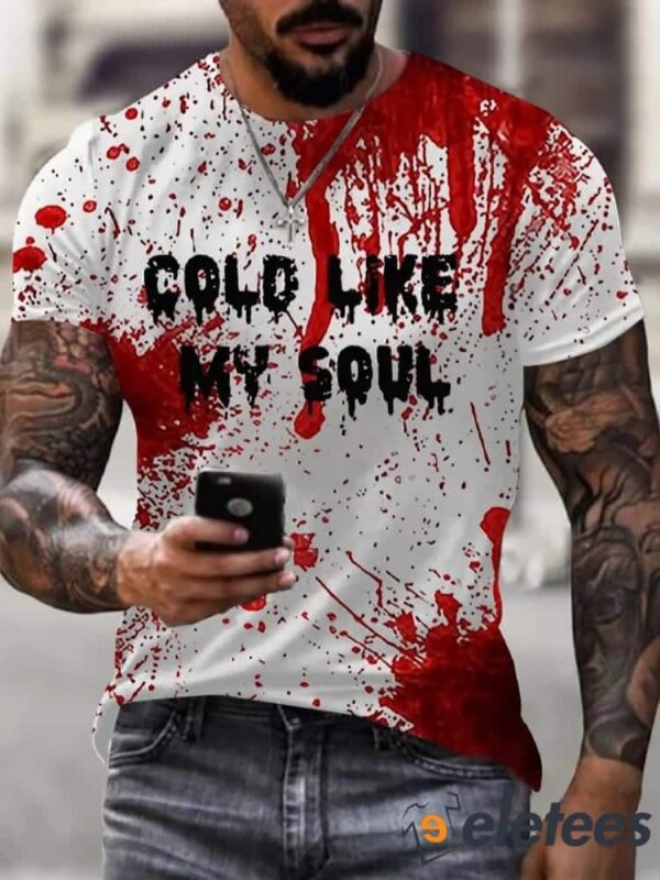 Men’s Vintage Cold Like My Soul Blood Splatter Halloween Print Casual T-Shirt