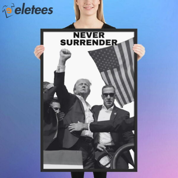 Never Surrender Trump Assassination Poster
