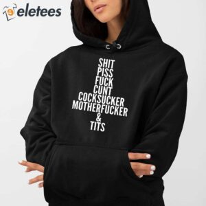 Shit Piss Fuck Cunt Cocksucker Motherfucker Tits Shirt 2