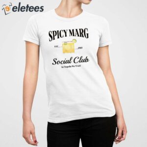 Spicy Marg T Shirt 2