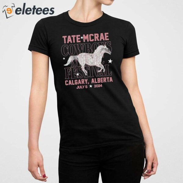 Tate Mcrae Cowboys Music Festival Calgary Alberta Shirt