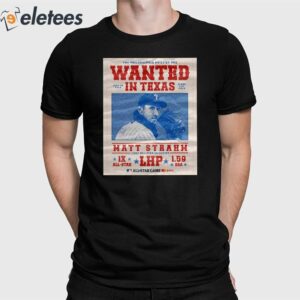 The Phillies Are Wanted In Texas Matt Strahm July 16 2024 Shirt