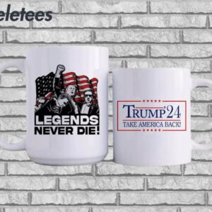 Trump ’24 Bloody Ear Assassination Legends Never Die Take America Back Mug