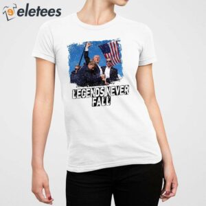 Trump Assassination Attempt Legends Never Fall Shirt 5