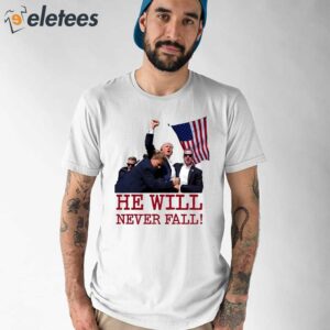 Trump Attempted Assassination He Will Never Fall Shirt 1