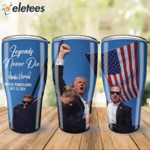 Trump Fight 2024 Rally Legends Never Die Tumbler