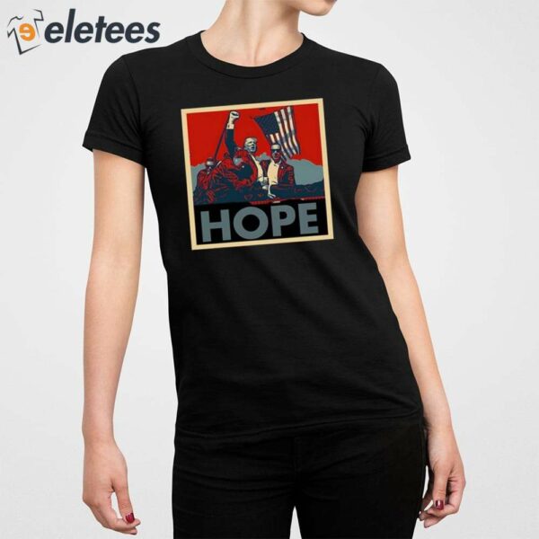 Trump Shooting Hope Shirt