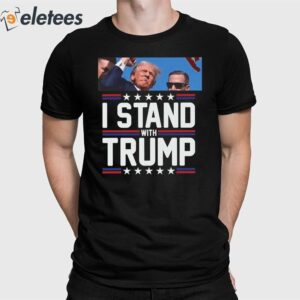 Trump Shoter STAND WITH HIM Shirt