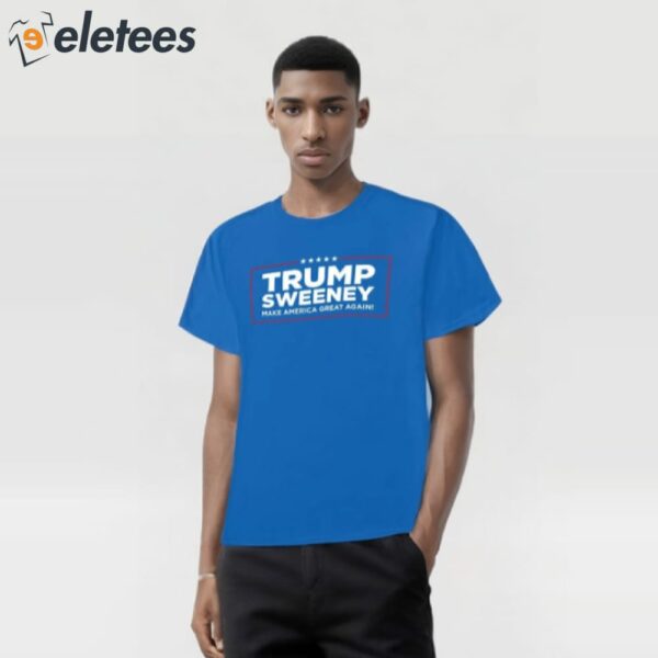 Trump Sweeney Make America Great Again Shirt