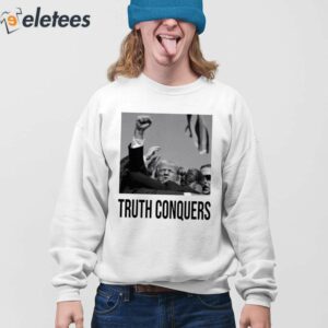 Trump Truth Conquers Shirt 4