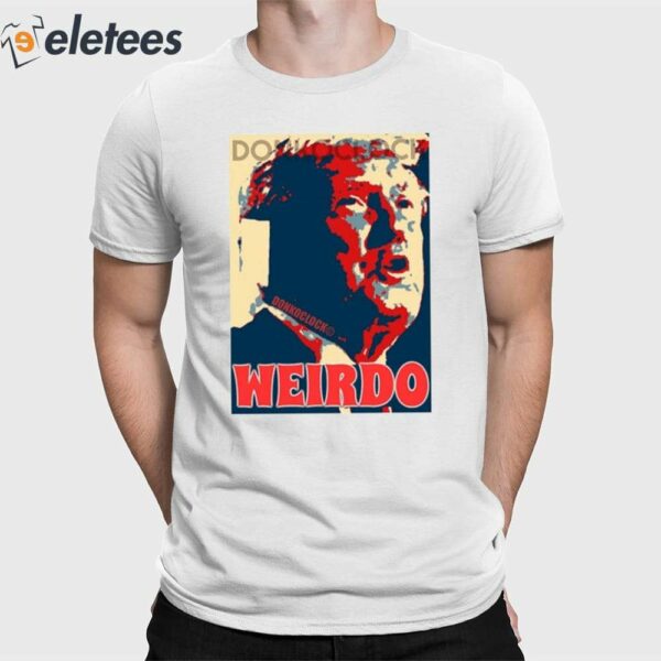 Trump Weirdo Shirt