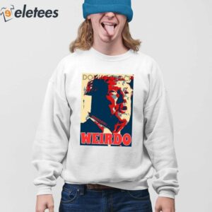 Trump Weirdo Shirt 4