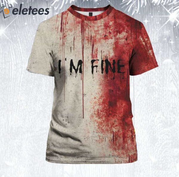 Unisex Blood I’m Fine Halloween Printed T-Shirt
