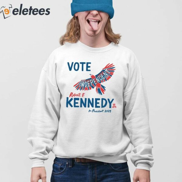 Vote Independent Robert F Kennedy Jr For President 2024 Shirt