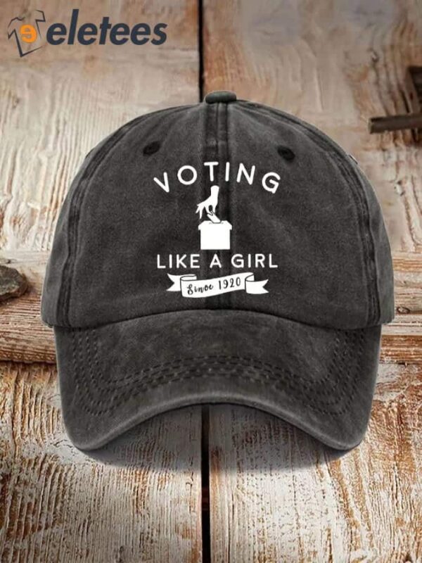 Voting Like A Girl Since 1920 printed hat