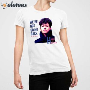 Were Not Going Back In The Closet Homos For Harris Shirt 2
