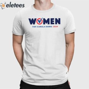 Women For Kamala Harris 2024 Shirt
