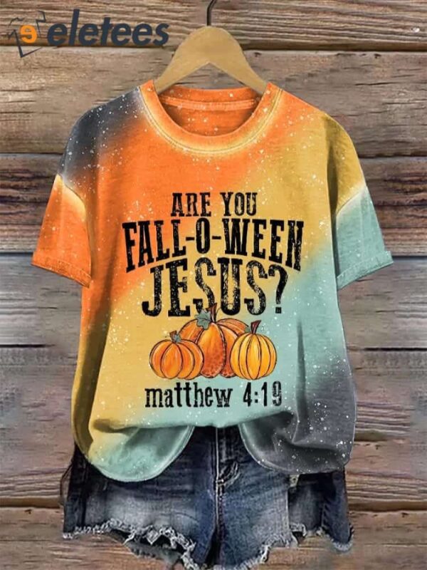 Women Halloween Are You Fall-O-Ween Jesus Pumpkin Fall Print T-shirt