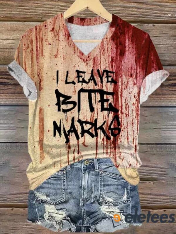 Women’S Halloween Blood I Leave Bite Marks Funny Print Shirt