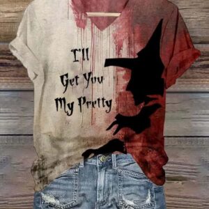 WomenS Halloween Blood Ill Get You My Pretty Print Casual T Shirt