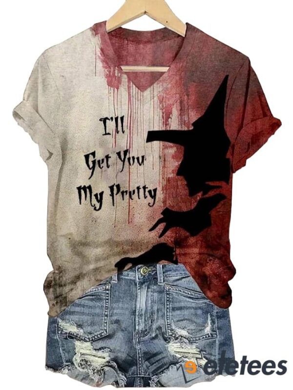 Women’S Halloween Blood I’ll Get You My Pretty Print Casual T-Shirt