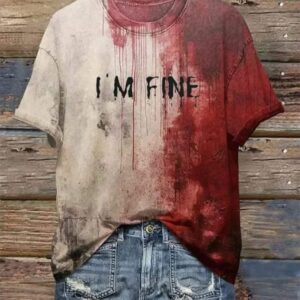 Women’s Blood I’m Fine Halloween Printed T-Shirt