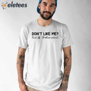 Womens Dont Like Me Fuck Off Problem Solved Art Print Casual Sweatshirt 1
