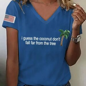 Womens Funny Coconut Tree Quote Print T Shirt