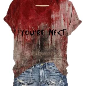 Womens Halloween Bloodstained Youre Next Print V Neck T Shirt1