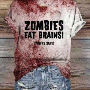 Women’s Halloween Bloody Zombies Eat Brains You’re Safe Print Casual Tee