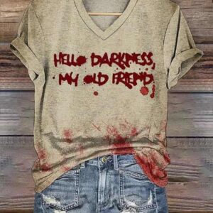 Womens Hello Darkness My Old Friend Halloween Blood Splatter Print V Neck T Shirt1