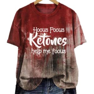 Womens Hocus Pocus Ketones Help Me Focus Blood Stains Printed T Shirt1
