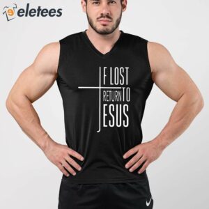 Womens If Lost Return To Jesus Print V Neck T shirt 2