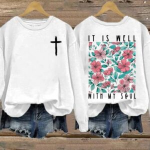 Womens It Is Well With My Soul Print Round Neck Sweatshirt1