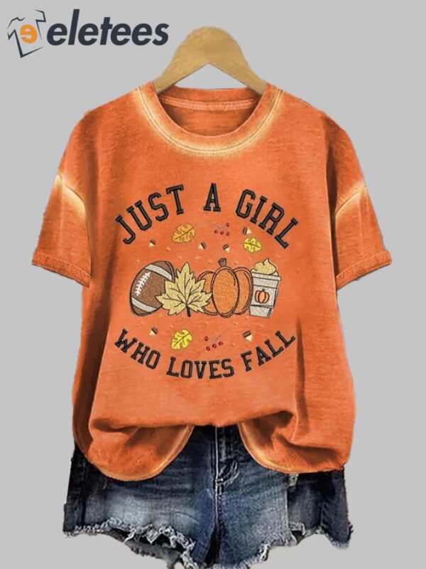 Women’s Just A Girl Who Loves Fall T-Shirt